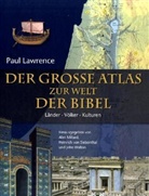 Paul Lawrence, Alan R. Millard, Heinrich von Siebenthal, John H. Walton - Der große Atlas zur Welt der Bibel
