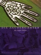 Andre Heller, André Heller - Die Zaubergärten des Andre Heller