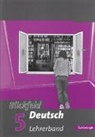 Blickfeld Deutsch - Bd. 5: Blickfeld Deutsch. Arbeitsbuch für das Gymnasium (Klassen 5-10)