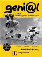Susy Keller, Maruska Mariotta, Theo Scherling - geni@l plus. Deutsch als Fremdsprache für Jugendliche - A1 plus: Arbeitsbuch, m. Audio-CD