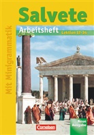 Ulrik Althoff, Ulrike Althoff, Diete Belde, Dieter Belde, Andreas Efing, Andreas u a Efing... - Salvete, Neuausgabe - 1: Salvete - Lehrwerk für Latein als 1., 2. und 3. Fremdsprache - Aktuelle Ausgabe