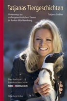 Tatjana Geßler - Tatjanas Tiergeschichten. Bd.1