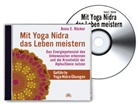 Anna Röcker, Anna E. Röcker, Anna Elisabeth Röcker - Mit Yoga-Nidra das Leben meistern, 1 Audio-CD (Audio book)