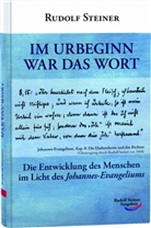 Rudolf Steiner - Im Urbeginn war das Wort