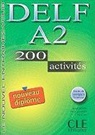 Emmanuelle Gadet, Richard Lescure, Pauline Vey - DELF: DELF A2 : 200 activités