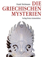 Frank Teichmann - Die griechischen Mysterien