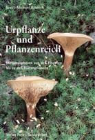 Ernst M Kranich, Ernst M. Kranich, Ernst-Michael Kranich - Urpflanze und Pflanzenreich