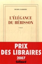Muriel Barbery - L'élégance du hérisson