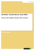Ben Beiske, Jennife Murray, Jennifer Murray, Stuar White, Stuart White - Procter & Gamble Europe: Vizir Launch