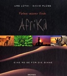 Urs Lüthi, David Plüss, Urs Lüthi - Farben unserer Erde - Afrika