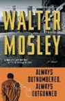 Walter Mosley - Always Outnumbered, Always Outgunned