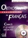 Chollet, Isabelle Chollet, Jean-Michel Robert - Orthographe progressive du Français - Intermédiaire: Orthographe progressive du français, niveau intermédiaire