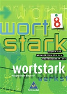 Wortstark: 8. Klasse, SprachLeseBuch, Ausgabe 8R