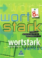 Wortstark: 8. Klasse, SprachLeseBuch, Ausgabe 8M
