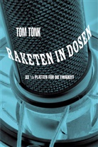 Tom Tonk - RAKETEN IN DOSEN