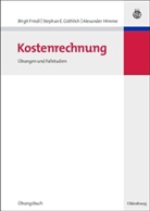 Fried, Birgi Friedl, Birgit Friedl, Göthlic, Stephan Göthlich, Stephan E Göthlich... - Kostenrechnung
