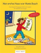 Sonja Blattmann, Ka Schmitz, Ka Schmitz - Mein erstes Haus war Mamis Bauch, m. Audio-CD