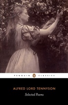 Christopher Ricks, Alfred Tennyson, Alfred Lord Tennyson, Tennyson Alfred Lord, Christopher Ricks, Sir Christopher Ricks - Selected Poems