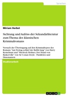 Miriam Herbst - Sichtung und Aufriss der Sekundärliteratur zum Thema des klassischen Kriminalromans