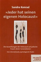 Sandra Konrad - »Jeder hat seinen eigenen Holocaust«