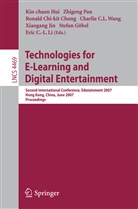 Ronald Chi-kit Chung et al, Ronald Chi-kit Chung, Stefan Göbel, Kin-chuen Hui, Xiaogang Jin, Eric C. -L. Li... - Technologies for E-Learning and Digital Entertainment