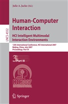 Julie A. Jacko - Human-Computer Interaction. HCI Intelligent Multimodal Interaction Environments
