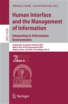 Gavriel Salvendy, Michael J. Smith - Human Interface and the Management of Information. Interacting in Information Environments