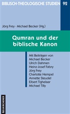 Be, Becker, Michael Becker, Jörg Frey, Jörg Herausgegeben von Frey - Qumran und der biblische Kanon