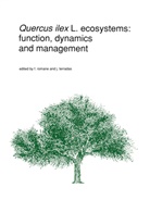 Romane, F Romane, F. Romane, Terradas, Terradas, J. Terradas - Quercus ilex L. ecosystems: function, dynamics and management