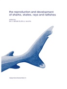 Leo S. Demski, P Wourms, P Wourms, Le S Demski, Leo S Demski, John P. Wourms - The reproduction and development of sharks, skates, rays and ratfishes