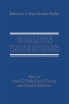 G Keith, L G Keith, L. G. Keith, L.G. Keith - Common Infections