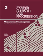 Elizabet K Weisburger, Elizabeth K Weisburger, Elizabeth K. Weisburger - Mechanisms of Carcinogenesis
