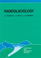C Bentley, C R Bentley, C. R. Bentley, C.R. Bentley, Charles R. Bentley, V Bogorodsky... - Radioglaciology