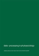 E. van der Maarel, Eddy Van Der Maarel, Orloci, L Orloci, L. Orloci, L. Orlóci... - Data-processing in phytosociology