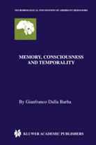 Gianfranco Dalla Barba, G. Dalla Barba, Gianfranco Dalla Barba - Memory, Consciousness and Temporality