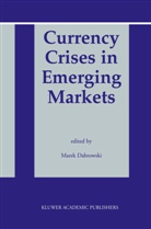 Mare Dabrowski, Marek Dabrowski - Currency Crises in Emerging Markets