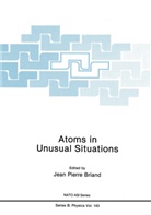 Jean P Briand, Jean P. Briand - Atoms in Unusual Situations