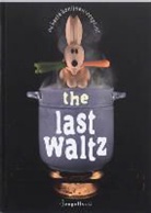 J. van Dam, A. Beeke - The Last Waltz / druk 1