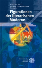 Carste Dutt, Carsten Dutt, Luckscheiter, Luckscheiter, Roman Luckscheiter - Figurationen der literarischen Moderne