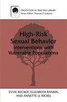 Evvi Becker, Evvie Becker, Elizabet Rankin, Elizabeth Rankin, Annette U Rickel, Annette U. Rickel - High-Risk Sexual Behavior