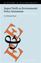 C Kraus, C. Kraus, Christiane Kraus - Import Tariffs as Environmental Policy Instruments
