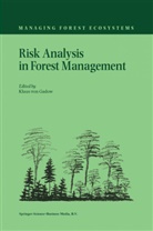 Klaus von Gadow, Klau von Gadow, Klaus von Gadow - Risk Analysis in Forest Management