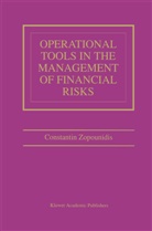 C. Zopounidis, Constanti Zopounidis, Constantin Zopounidis - Operational Tools in the Management of Financial Risks