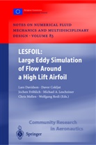 D. Cokljat, Davo Cokljat, Davor Cokljat, L. Davidson, Lars Davidson, J. Fröhlich... - LESFOIL: Large Eddy Simulation of Flow Around a High Lift Airfoil