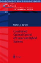 F. Borelli, Francesco Borrelli - Constrained Optimal Control of Linear and Hybrid Systems