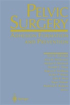 Alan H. Decherney, Michael P. Diamond, Gere S. diZerega, Randall C. Dunn, Eugene P. Goldberg, Ala H DeCherney... - Pelvic Surgery