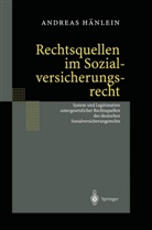 Andreas Hänlein - Rechtsquellen im Sozialversicherungsrecht