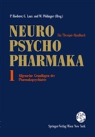 Laux, Laux, Gerd Laux, Walter Pöldinger, Pete Riederer, Peter Riederer - Neuro-Psychopharmaka - 1: Neuro-Psychopharmaka