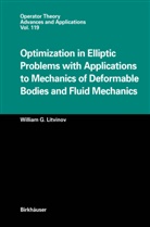 William Litvinov, William G Litvinov, William G. Litvinov - Optimization in Elliptic Problems with Applications to Mechanics of Deformable Bodies and Fluid Mechanics