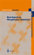 Jean-Pierr Majoral, Jean-Pierre Majoral - New Aspects in Phosphorus Chemistry I